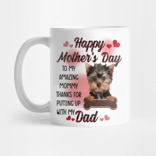 Yorkshire Terrier Happy Mother's Day To My Amazing Mommy Mug